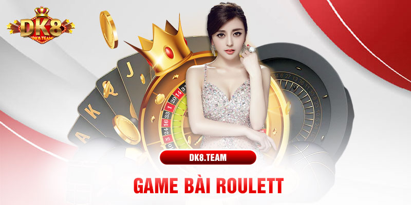 Casino online DK8 - Game bài Roulette